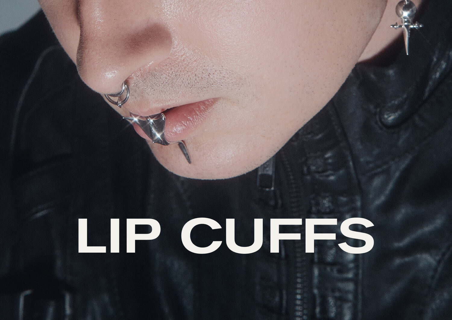 Ear, Nose & Lip Cuffs