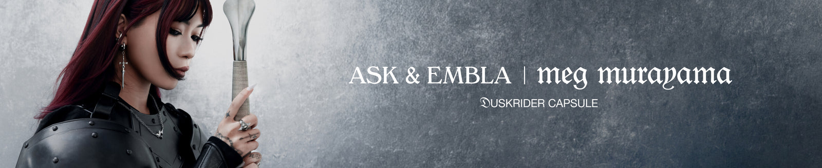 Meg Murayama x Ask & Embla Duskrider series